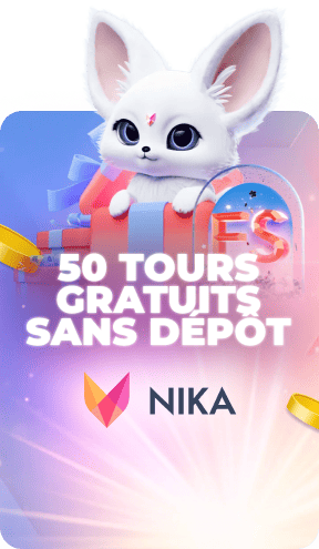 Casino bonus sans dépôt 50 tours gratuis sur Nika en Ligne
