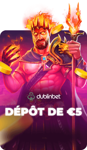 Dépôt minimum 5 € au Dublin Bet Casino