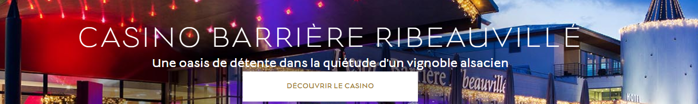 Découvrez un casino Barrière de Rіbеаuvіllé France